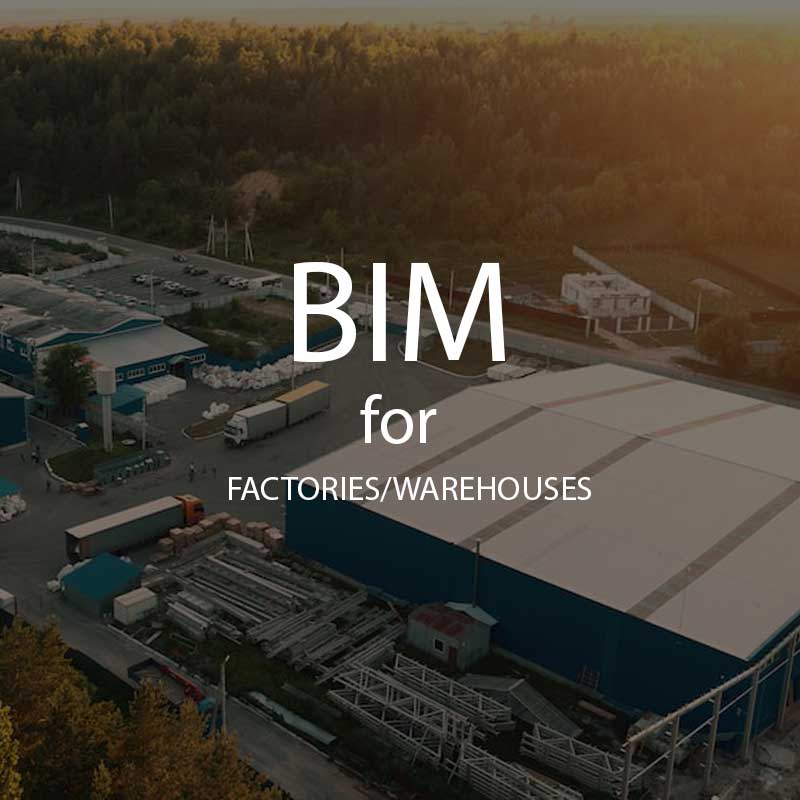 BIM for Factories and Warehouses