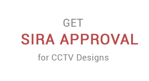 Get SIRA Approval for CCTV Designs