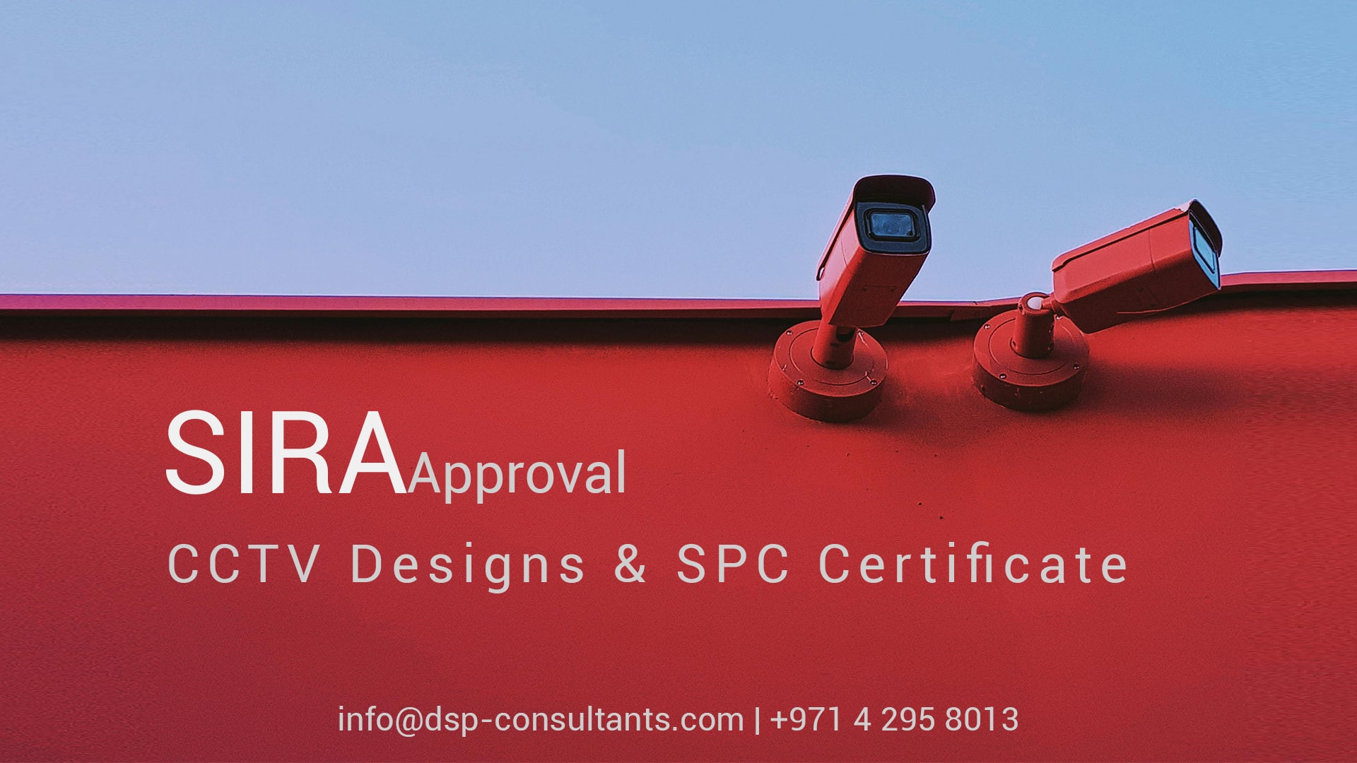 Contact DSP Consultants for obtaining SIRA Approval for CCTV design Layoutsr